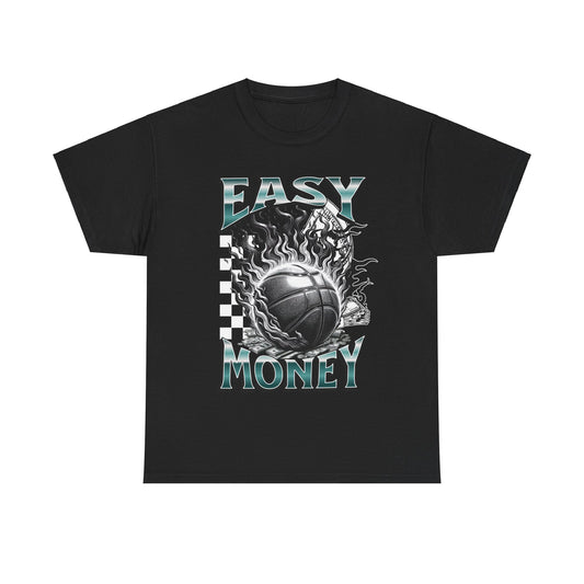 Easy Money T-Shirt